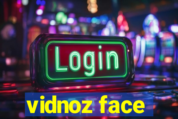 vidnoz face